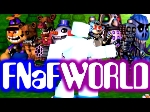 Видеоклип FNAF WORLD (gameplay + song) || I WILL NOT BE MOVED!!