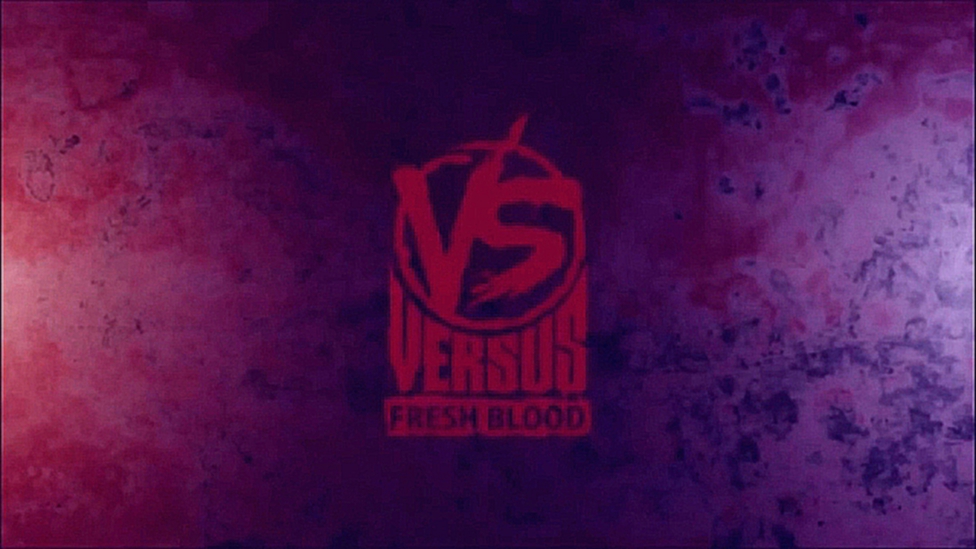 Видеоклип Versus Fresh Blood: Эрнесто Заткнитесь vs. Lodoss (Полуфинал)