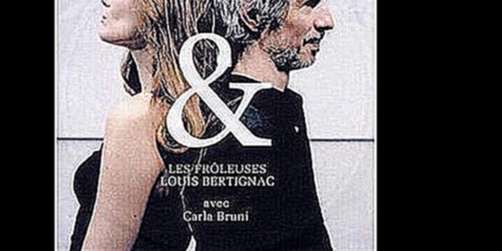 Видеоклип Louis Bertignac et Carla Bruni - Les Frôleuses - 2005