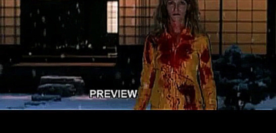 Клип из фильма-Убить Билла 1-2- Kill Bill