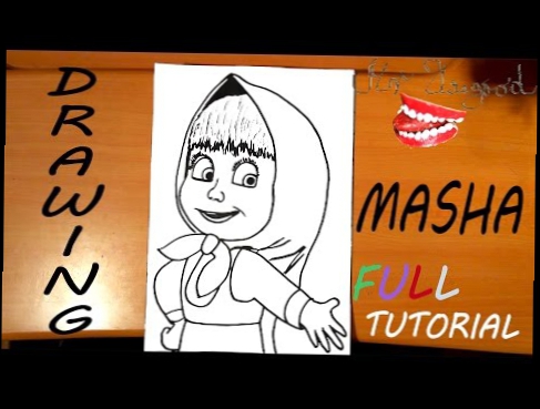 Маша и Медведь: Как нарисовать Машу | DRAWING TUTORIAL-FULL: How to Draw Masha Step by Step EASY DIY