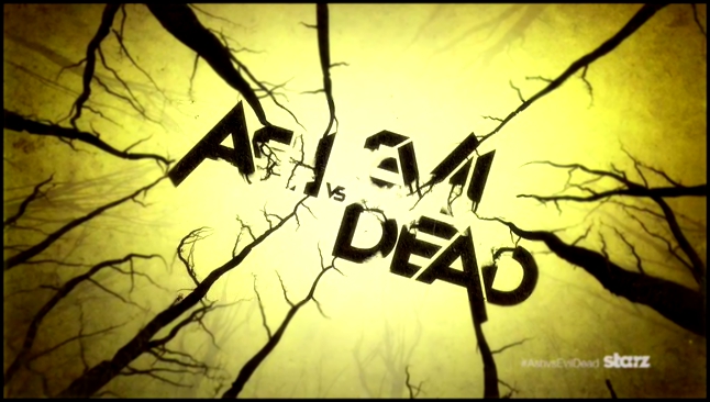 Видеоклип Эш против Зловещих мертвецов / Ash vs Evil Dead (2015) Тизер (сезон 1)