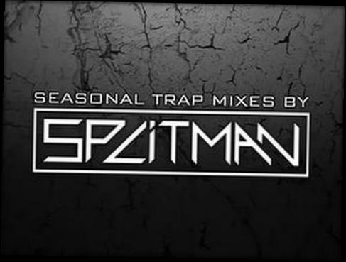 Видеоклип SPLITMAN – Spring Trap Session (2015) Track 2