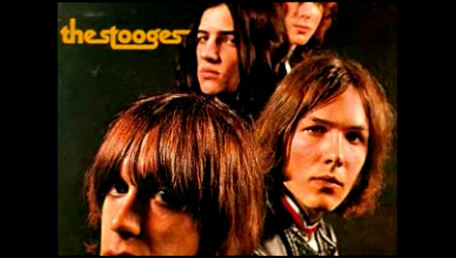 Видеоклип The Stooges - I Wanna Be Your Dog