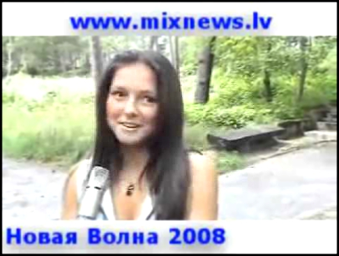 Видеоклип Певица Нюша на конкурсе Новая волна 2008