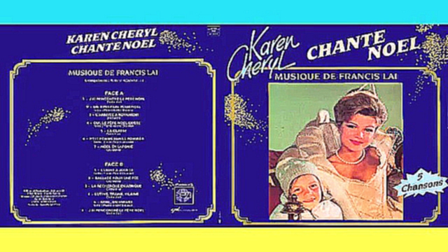 Видеоклип Karen CHERYL - Chante Noël - 1984 - VINYL FULL ALBUM COMPLET - LP 9 - Vinyl 33 Tours - Francis Lai