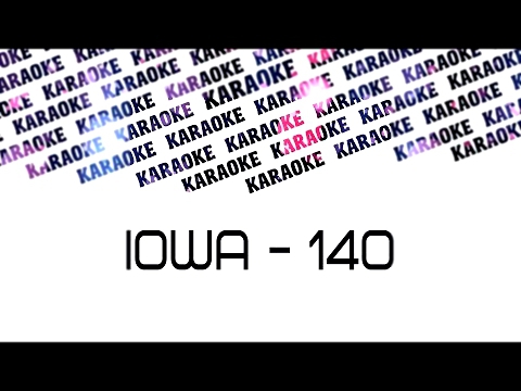 Видеоклип IOWA-140 КАРАОКЕ LYRICS