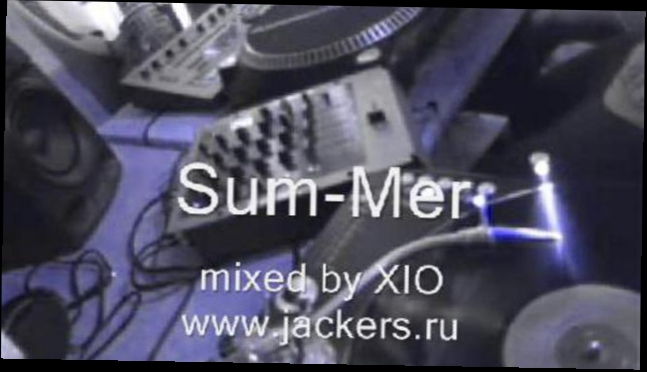 Видеоклип Xio - Sum-Mer (Deep House Mix)