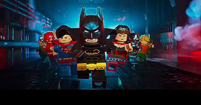 Видеоклип Лего Фильм: Бэтмен/ The Lego Batman Movie (2017) Дублированный тизер-трейлер