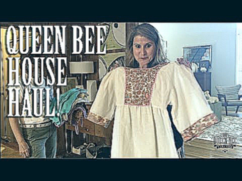 Queen Bee Vintage - House Haul!