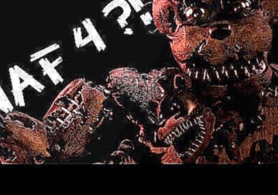 Видеоклип Загадки Five Nights at Freddy's 4  Продолжение истории