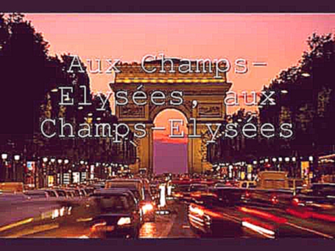 Видеоклип Joe Dassin  Champs  Elysées Lyrics
