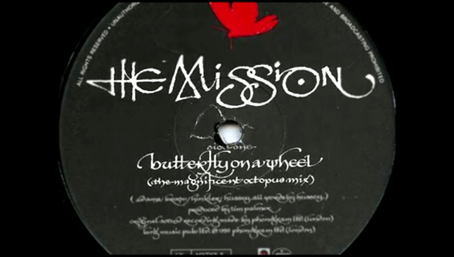 The Mission - Butterfly On A Wheel 