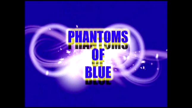 Видеоклип Phantoms Of Blue - Die Welt Mit Dir
