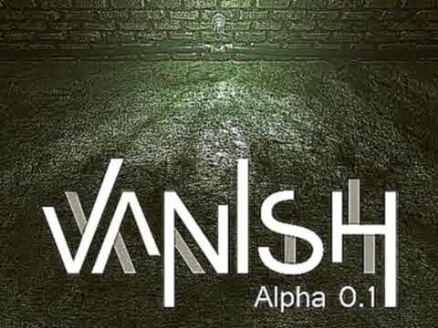 IndieЯ - Vanish [Ужасы сантехника]