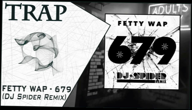 Видеоклип Fetty Wap - 679 (DJ Spider Remix) | New Trap Music 2016 |