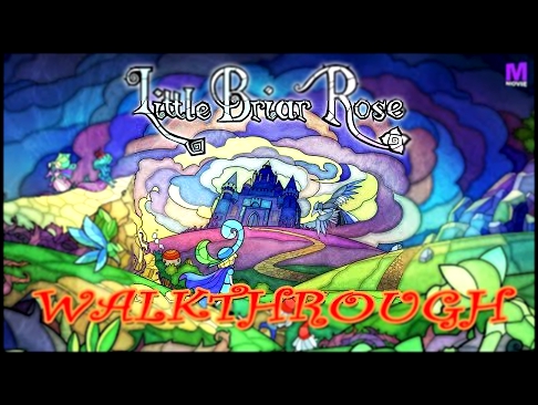 Little Briar Rose - Walkthrough - PC