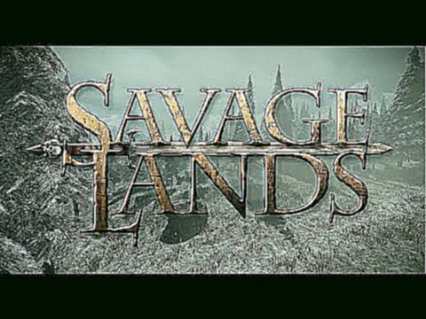 Видеоклип Savage Lands: Prospector.