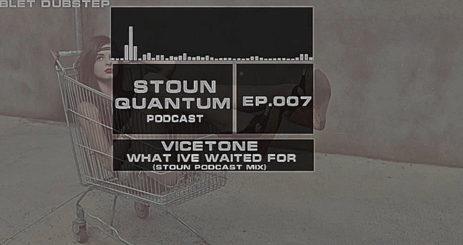 Видеоклип Dance mix-Stoun Quantum Podcast[007] Radio record 