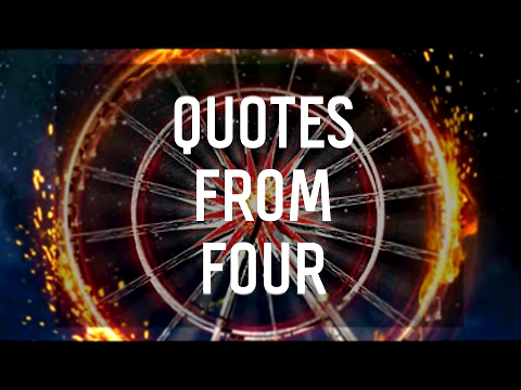 7 Quotes by Four From Divergent