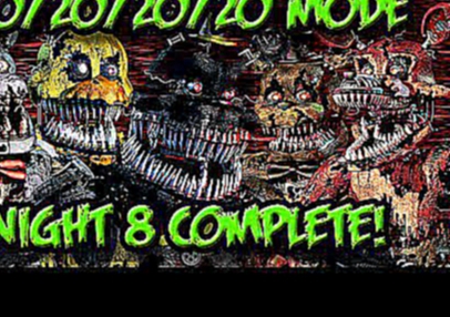 Видеоклип How To Complete 20/20/20/20 MODE!! - Night 8 - FNaF4