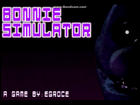Видеоклип Bonnie Simulator OST - Bonnie Theme Call to Adventure